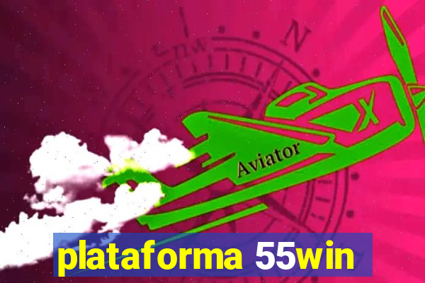 plataforma 55win